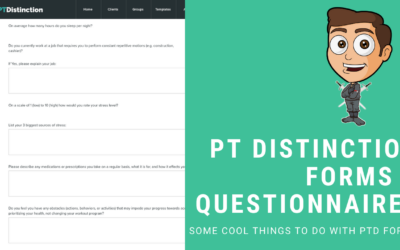 All about PT Distinction Forms and Questionnaires