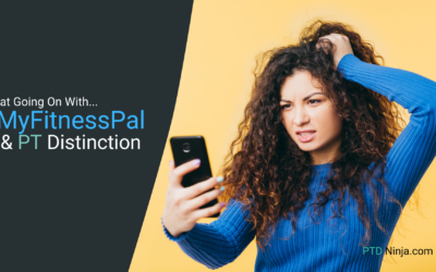 What Is Going On With MyFitnessPal & How To Maximise This Great Feature In PT Distinction.